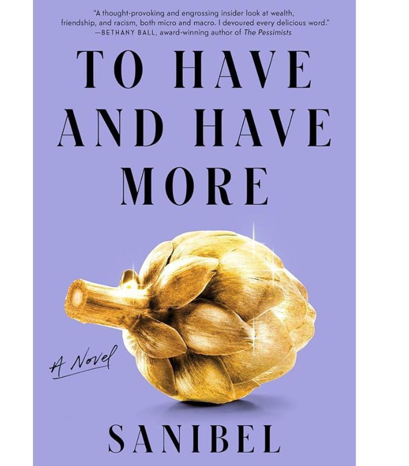 To Have and Have More